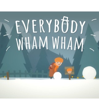 Everybody Wham Wham Steam Key GLOBAL